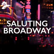 Saluting broadway cover image