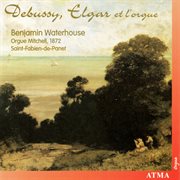 Debussy / elgar et l'orgue cover image