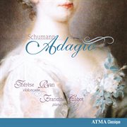 Adagio: schumann: music arranged for cello and piano cover image