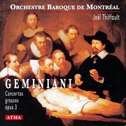 Geminiani: concerti grossi, op. 3 cover image