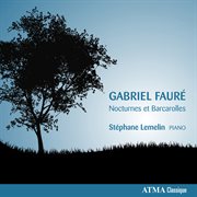 Fauré: nocturnes et barcarolles cover image