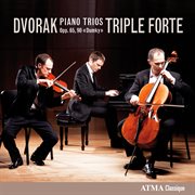 Dvořák: piano trios, opp. 65 & 90 cover image