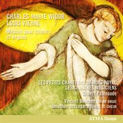 Widor & vierne: messes pour chœurs et orgues cover image