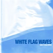 White flag waves cover image