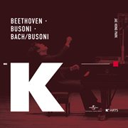 Beethoven, busoni, bach/busoni cover image