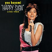 "happy sign" live! 1984 [at hamamatsu shiminkaikan] cover image