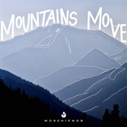 Mountains move cover image