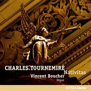 Tournemire - nativitas: organ works, vol. 2 cover image