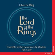 Meij, j. de: symphony no. 1, "the lord of the rings" / roost, j.v. der: spartacus / jutras, a.: a cover image