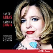 Handel arias: karina gauvin cover image