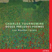 Tournemire: 12 préludes-poèmes cover image