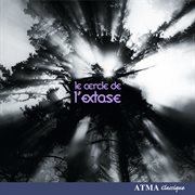 Le cercle de l'extase = : [The circle of extasias] cover image