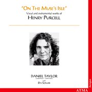 On the muse's isle: vocal & instrumental works of henry purcell cover image