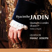 Jadin: quatuors à cordes oeuvre 1ere cover image