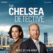 The chelsea detective [original television soundtrack] cover image
