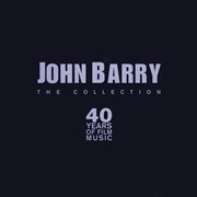 John barry - the collection : The Collection cover image