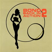Bond back in action 2 cover image