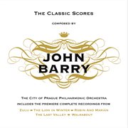 John barry - the classic scores : The Classic Scores cover image