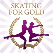 Skating for gold cover image
