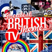 Great british tv themes cover image