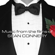 Music from the films of sean connery cover image