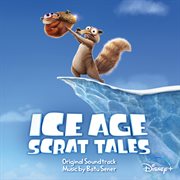 Ice age: scrat tales [original soundtrack] cover image