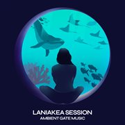 Laniakea session cover image
