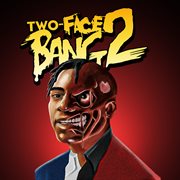 Two-face bang 2 cover image