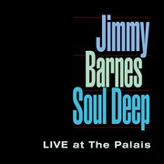 Soul deep [live at the palais] cover image