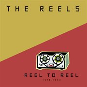 Reel to reel: 1978 - 1992 cover image