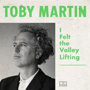 I felt the valley lifting cover image