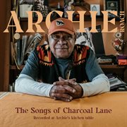 The songs of charcoal lane [30th anniversary edition] cover image