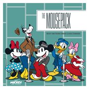 The Mousepack ́ Mickey and Friends Singing Classic Standards