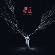 She will [original motion picture soundtrack] cover image