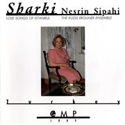 Sharki - love songs of istanbul : Love Songs of Istanbul cover image