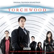 Torchwood [original television soundtrack] cover image