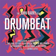 John barry presents: drumbeat : Drumbeat cover image