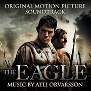 The eagle [original soundtrack] cover image