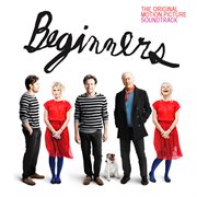 Beginners [original motion picture soundtrack] cover image