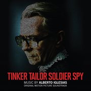 Tinker tailor soldier spy [original motion picture soundtrack] cover image