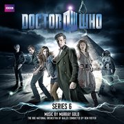 Doctor who series 6 [soundtrack from the tv series] cover image