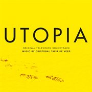 Utopia [original television soundtrack] cover image
