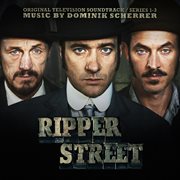 Ripper street [original television soundtrack] cover image