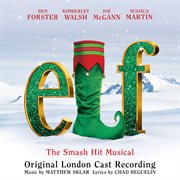 Elf the musical [original london cast recording] : original London cast recording cover image