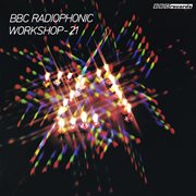 Bbc radiophonic workshop - 21 : 21 cover image