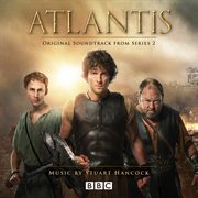 Atlantis [original soundtrack from series 2] cover image
