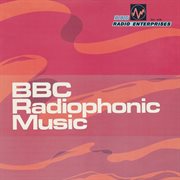 BBC radiophonic music : recordings from the BBC Radiophonic Workshop cover image