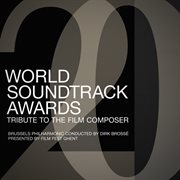 World soundtrack awards - tribute to the film composer : Tribute To The Film Composer cover image