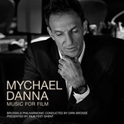 Mychael danna [music for film] cover image