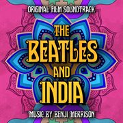 The beatles and india [original film soundtrack] cover image